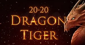 20 20 dragon tiger