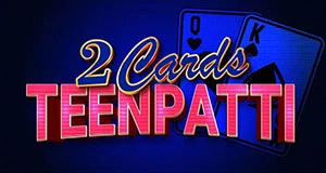 2 cards teen patti